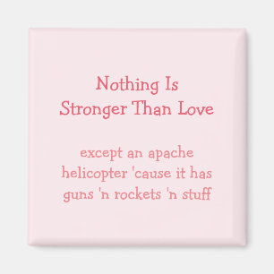 Stärker als Liebe Apache Helicopter Funny Magnet