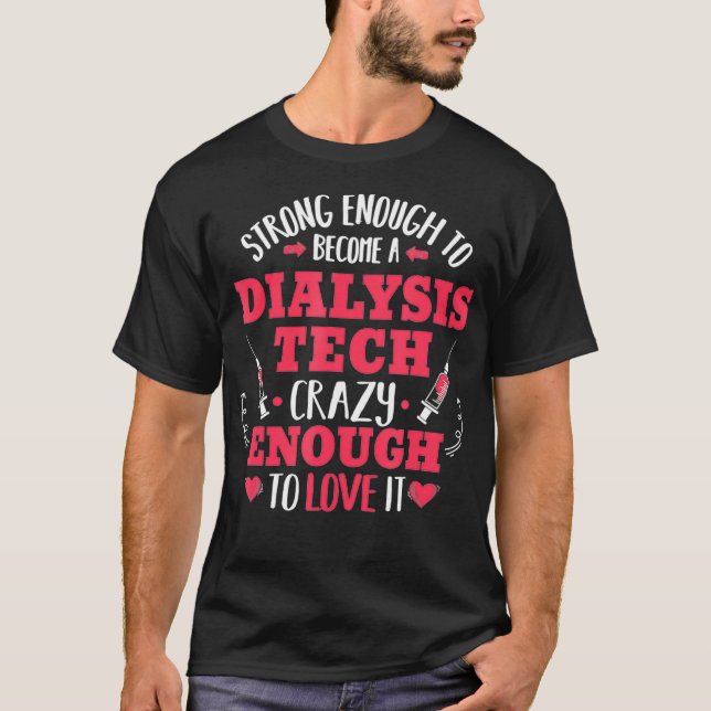 Starker Dialysetechniker Tech Nephrologie Funny T-Shirt (Vorderseite)