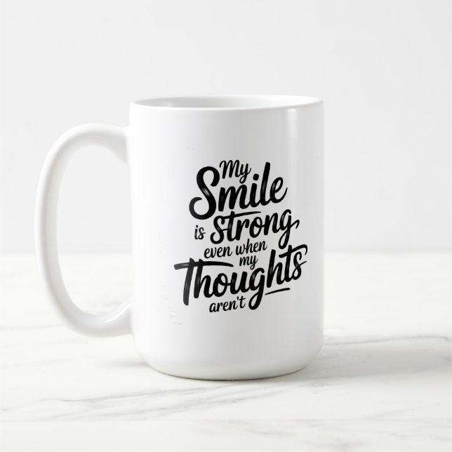 Starkes Lächeln, ruhiger Kampf Kaffeetasse (Links)