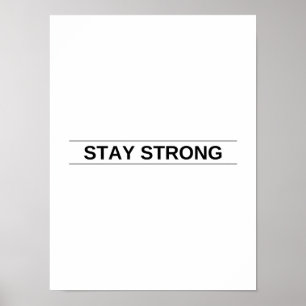 Starkes - Motivierend Poster bleibe