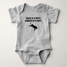 Starkes Pferd, Stubborn-Mule-Baby-Bodysuit