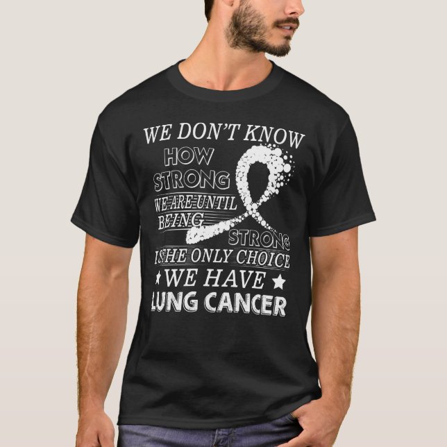 Starkes weißes Bewusstseinsband des Lungenkrebses T-Shirt (Vorderseite)