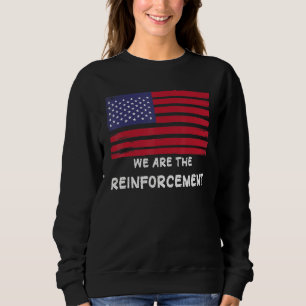 Stärkung der amerikanischen Streitkräfte Sweatshirt