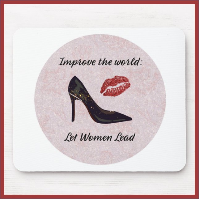 Stärkung der Rolle Lassend Frauen Mousepad (Von Creator hochgeladen)