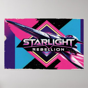 Starlight Rebellion Retro Pop Culture Poster 80er-