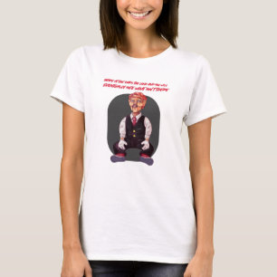 Starre zu lange in die Dunkelheit und du wirst irg T-Shirt