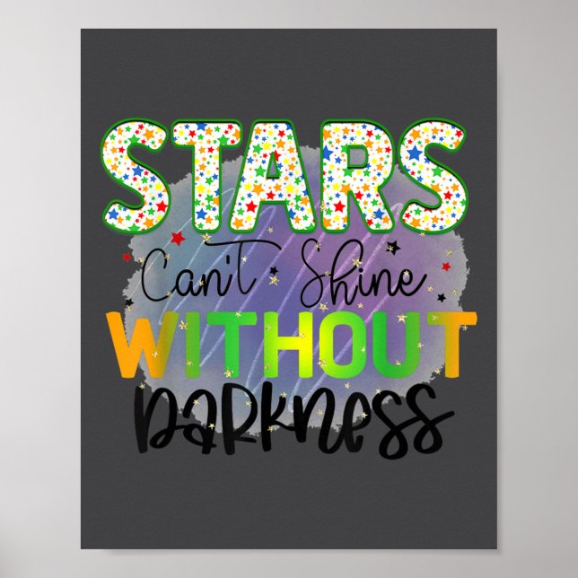Stars Can't Shine Without Darkness Motivational Qu Poster (Vorne)