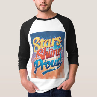 Stars Shine Proud T - Shirt - Feiern American Pri