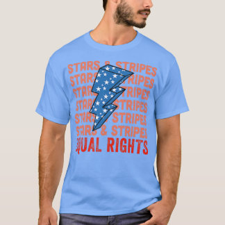 Stars Streifen gleiche Rechte Pro Choice Feminist T-Shirt