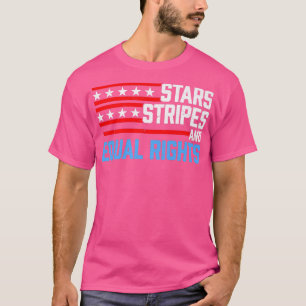 Stars Streifen und gleiche Rechte patriotische Vin T-Shirt