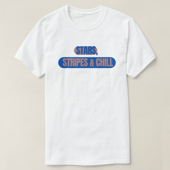 Stars, Stripes & Chill – Bold USA Patriotic. T-Shirt (Design vorne)