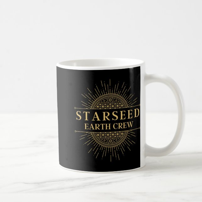 Starseed Earth Crew New Age Lightworker  Kaffeetasse (Rechts)