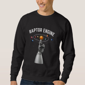 Starship Raptor Motor für Raumforscher & Rocke Sweatshirt