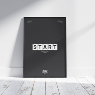 START(EINFACH,KLEIN,JETZT) MOTIVIEREND POSTER-SCHW POSTER
