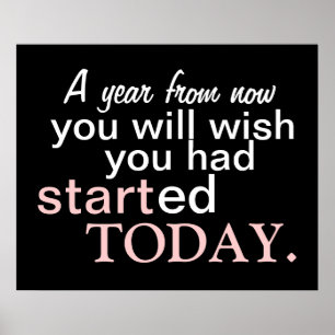 Start Heute Motivierend Poster