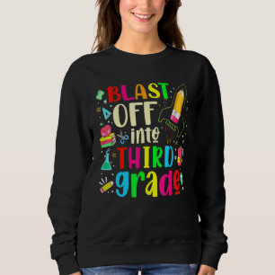 Start in die dritte Klasse - erster Schultag T Sweatshirt