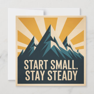 Start Small. Stay Steady Magneteinladung