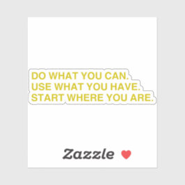 Start Where You Are Aufkleber