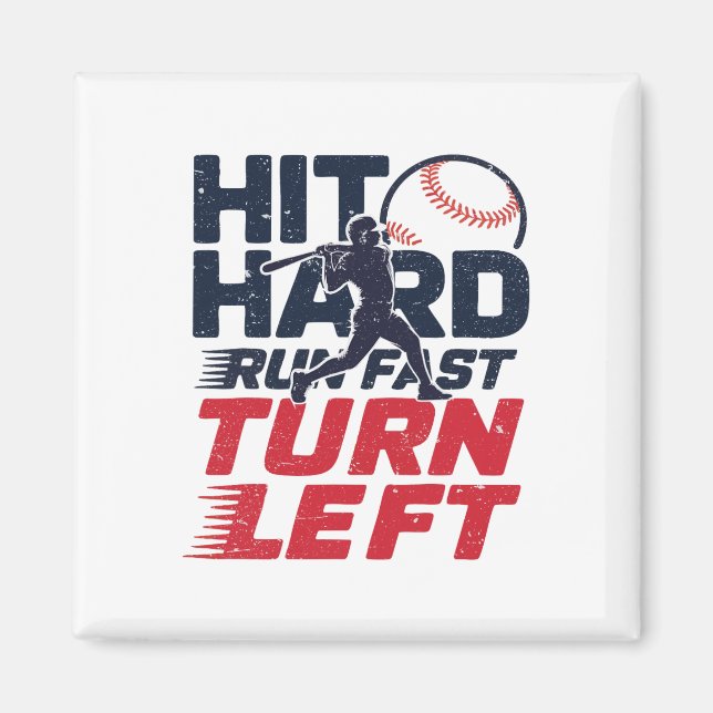 Starte Hard Run Fast Turn Verlassen Bysebyll Playe Magnet (Vorne)