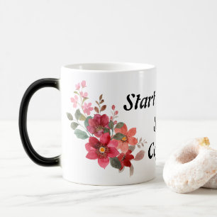 Starten Sie coole trendige Zitate für einen starke Verwandlungstasse