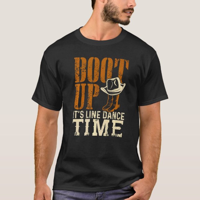 Starten Sie die Line Dance Time Country Music. T-Shirt (Vorderseite)