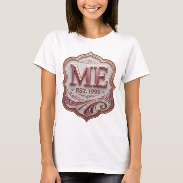 Statement Pink ME EST 1993 Statement Design T-Shirt (Vorderseite)