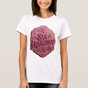 Statement Pink SAN FRANCISCO Wearable Art T-Shirt