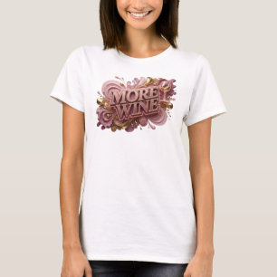Statement Roter MORE WINE Tee