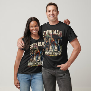 Staten Island Borough By Choice NYC T-Shirt