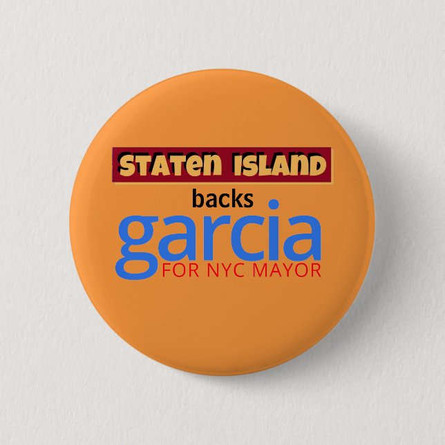 Staten Island unterstützt Kathryn Garcia für NYC M Button (Vorderseite)