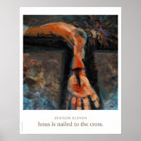 Station Eleven: Jesus ist an das Kreuz gefangen.