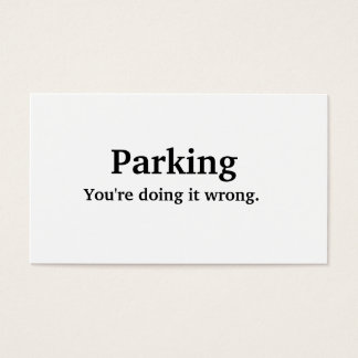 Stationnement - Vous ne le faites pas correctement