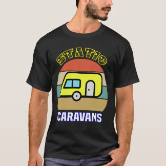Statische Karawanen. Geschenke für Camping Lover, T-Shirt