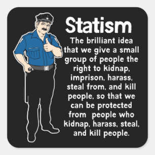 Statism-Aufkleber Quadratischer Aufkleber