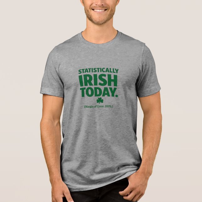 Statistically Irish - St Patrick's Day Tri-Blend Shirt (Vorderseite)