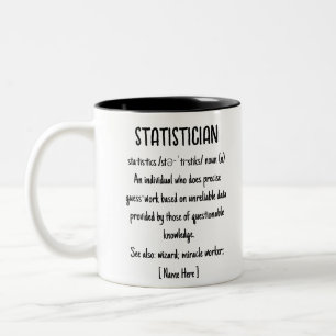 Statistiker Definition Funny Custom Gift Zweifarbige Tasse