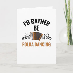 statt Polka zu tanzen Polka Dancer Gift Music Karte