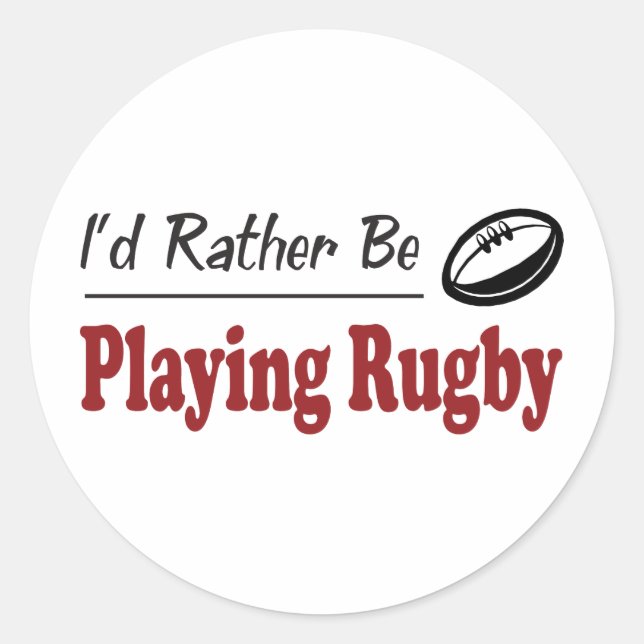 statt Rugby zu spielen Runder Aufkleber (Vorderseite)