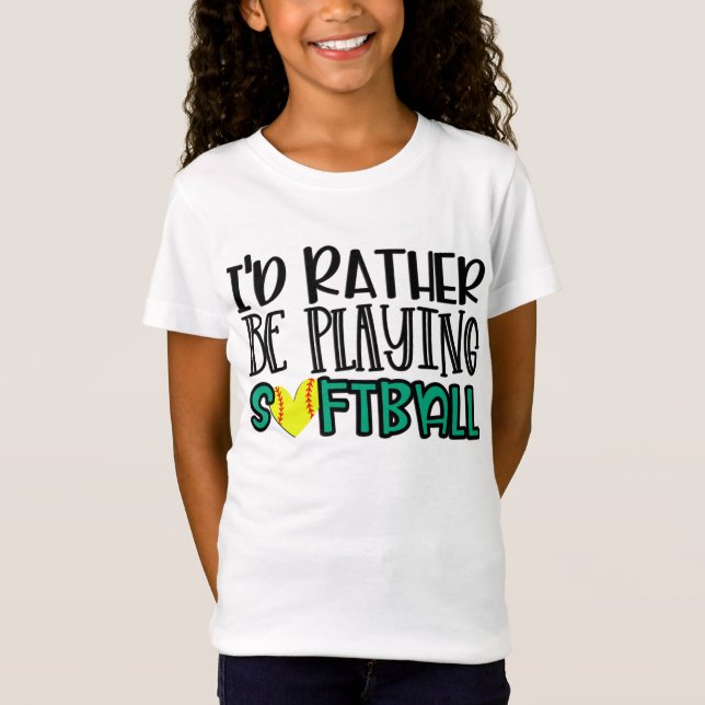 Stattdessen spielen Sie Softball Girls TShirt (Vorderseite)