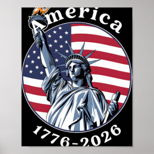 Statue of Liberty Amerikas 250. Souvenir 1776-2026 Poster