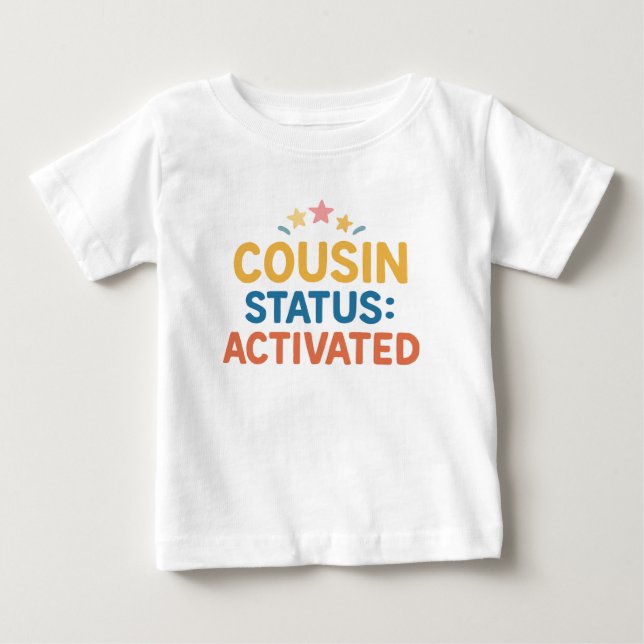 Status des Cousins: aktiviert Baby T-shirt (Vorderseite)