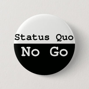 Status Quo Button