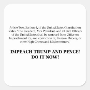 Statuten der Amtsenthebung — Trump und Pence impli Quadratischer Aufkleber