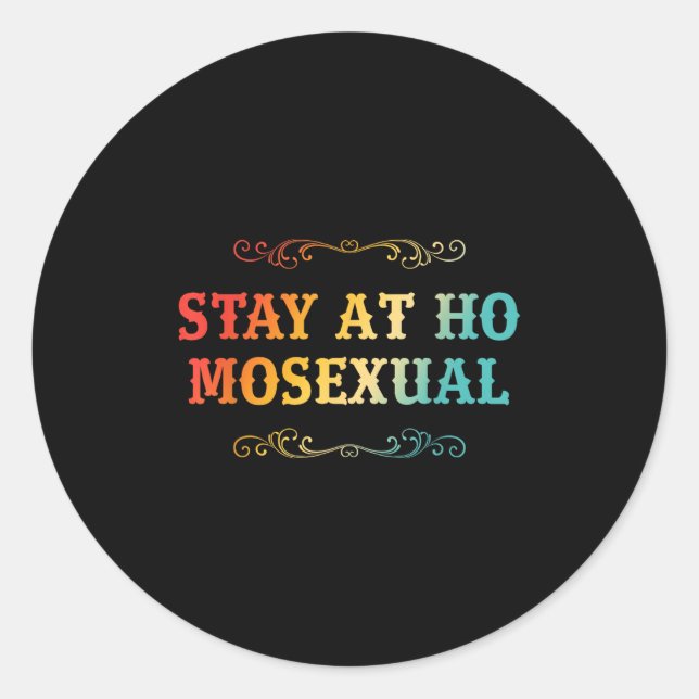 Stay At Ho Moual Funny Design  Runder Aufkleber (Vorderseite)