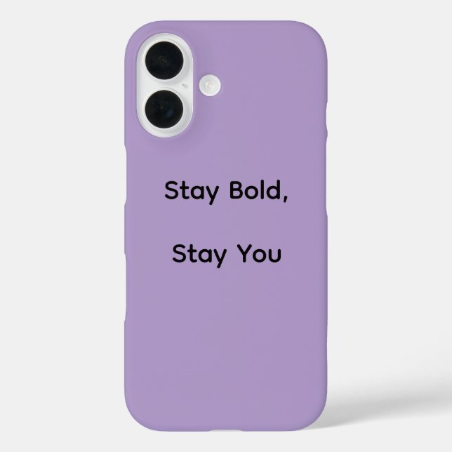 Stay Bold iPhone Case (Rückseite)
