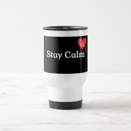 Stay Calm Coffee Mug & Travel Mug – Funny & Relaxe Reisebecher