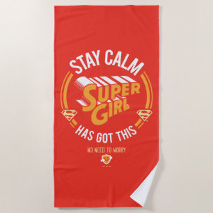 Stay Calm Supergirl Has Got This Strandtuch