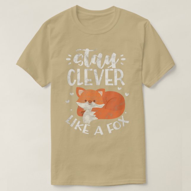 Stay Clever Like A Fo Foes Kawaii Distressed  T-Shirt (Design vorne)