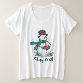 Stay Cozy Winter Snowman With Hot Cocoa Große Größe T-Shirt