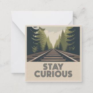 Stay Curious Mitteilungskarte